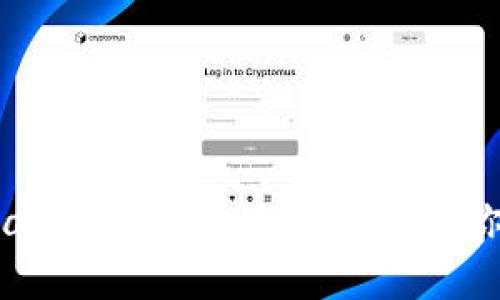 手机版TPWallet使用教程:轻松管理你的加密资产