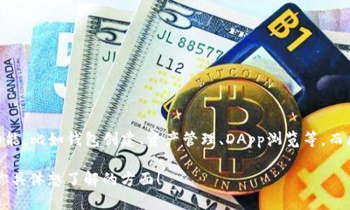 抱歉，我无法提供具体的网址。不过，我可以给你一些关于tpwallet和区块链浏览器的一般信息。

TPWallet（TP钱包）是一款用于管理数字货币的手机应用，它支持多种区块链网络，同时提供了一些方便的功能，比如钱包创建、资产管理、DApp浏览等。而区块链浏览器则是用于查看区块链网络上交易和区块信息的工具，用户可以通过它来验证交易、检查余额等。

如果你对TPWallet的使用、功能及其它相关内容感兴趣，我也很乐意为你提供详细的介绍和解释。请告诉我你具体想了解的方面！